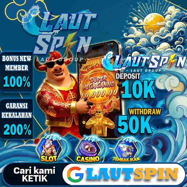 LAUTSPIN: Platform Judi Online Slot Deposit Bank Seabank Bonus 200% Tanpa Rungkat Terpercaya